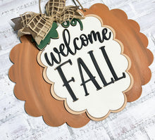 Load image into Gallery viewer, Welcome Fall Scalloped Pumpkin Door Hanger