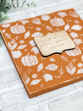 Load image into Gallery viewer, And All At Once Summer Collapsed Into Fall Wood Sign