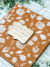 Load image into Gallery viewer, And All At Once Summer Collapsed Into Fall Wood Sign