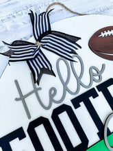 Load image into Gallery viewer, Hello Football Season Door Hanger