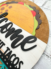 Load image into Gallery viewer, Welcome Hope You Brought Tacos Door Hanger