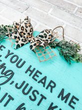 Load image into Gallery viewer, Funny Mom Life Door Hanger - Housewarming - Gift