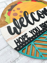 Load image into Gallery viewer, Welcome Hope You Brought Tacos Door Hanger