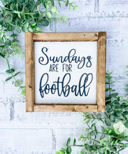 Load image into Gallery viewer, Sundays Are For Football Framed Shelf Sitter Sign