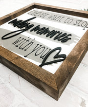Load image into Gallery viewer, I Never Want To Stop Making Memories With You Rustic Modern 3D Framed Wood Sign - Valentine's Day Decor