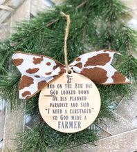 Load image into Gallery viewer, God Made A Farmer Christmas Ornament