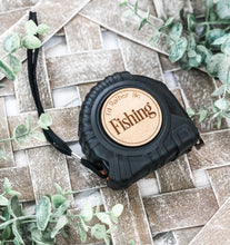 Load image into Gallery viewer, Dad I’d Rathe Be… - Personalized Tape Measure - Father's Day Gift - Gift For Him