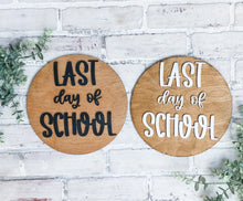 Load image into Gallery viewer, First Day of School - Last Day of School - Reversible Sign