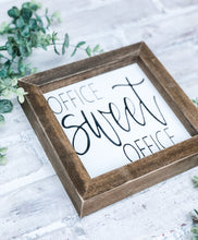 Load image into Gallery viewer, Office Sweet Office - Shelf Sitter - Framed Sign