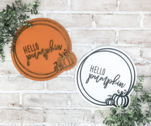Load image into Gallery viewer, Hello Pumpkin Sign