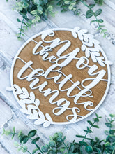 Load image into Gallery viewer, Enjoy The Little Things Sign