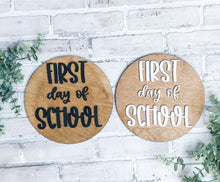 Load image into Gallery viewer, First Day of School - Last Day of School - Reversible Sign