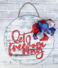 Load image into Gallery viewer, Let Freedom Ring Door Hanger - Rustic Patriotic Decoration