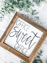 Load image into Gallery viewer, Office Sweet Office - Shelf Sitter - Framed Sign