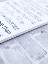 Load image into Gallery viewer, When I Say I Love You More Wood Sign - Valentine’s Day Decor - Anniversary Plaque