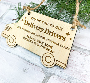 Thank You Delivery Drivers Front Porch Hanging Sign