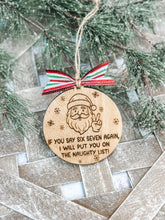 Load image into Gallery viewer, Six Seven Naughty List Ornament
