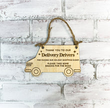 Load image into Gallery viewer, Thank You Delivery Drivers Front Porch Hanging Sign
