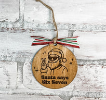 Load image into Gallery viewer, Six Seven Santa Ornaments
