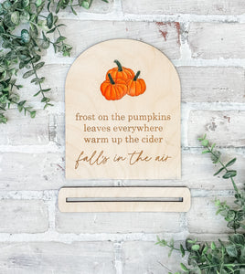 Fall’s In The Air Watercolor Pumpkin Shelf Sitter Sign