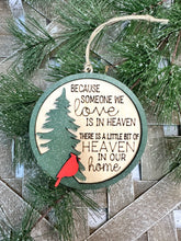 Load image into Gallery viewer, Because Someone We Love Is In Heaven Cardinal Ornament
