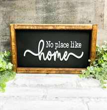 Load image into Gallery viewer, No Place Like Home Framed Sign
