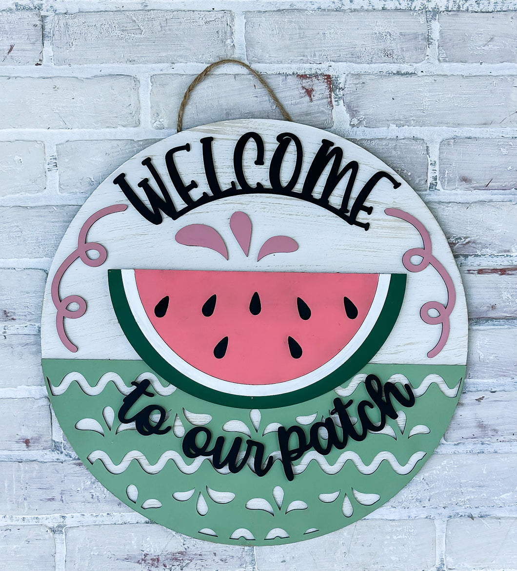 Welcome To Our Patch Watermelon Door Hanger