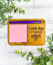 Load image into Gallery viewer, Each Day Is A Fresh Start Pen &amp; Sticky Note Pad Holder

