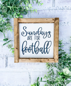 Sundays Are For Football Framed Shelf Sitter Sign