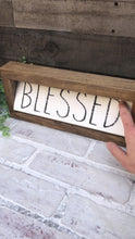 Load and play video in Gallery viewer, Our Nest - Blessed - Flippy Sign - Farmhouse Shelf Sitter - Housewarming Gift
