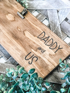 Daddy & Me Picture Frame - Daddy & Us Photo Holder - Father's Day Gift - Gift For Him