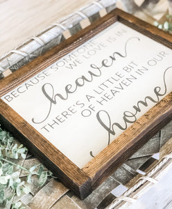 Framed "Heaven In Our Home" Farmhouse Sign - Memorial - Gift
