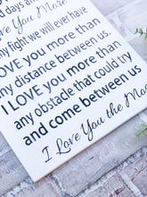 Load image into Gallery viewer, When I Say I Love You More Wood Sign - Valentine’s Day Decor - Anniversary Plaque
