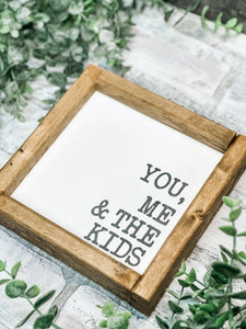 You, Me & The... Personalized Family Framed Sign - Gift