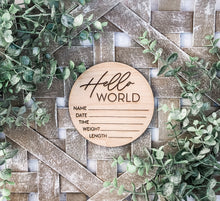 Load image into Gallery viewer, Hello World Baby Birth Stats Sign - Baby Shower Gift

