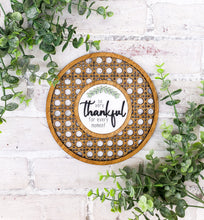 Load image into Gallery viewer, Interchangeable Rattan Leaning Sign - Thankful - Grateful - Blessed
